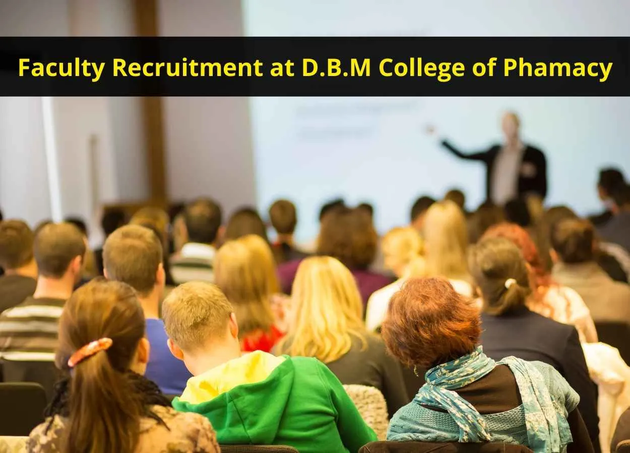 Faculty Recruitment at D.B.M College of Phamacy