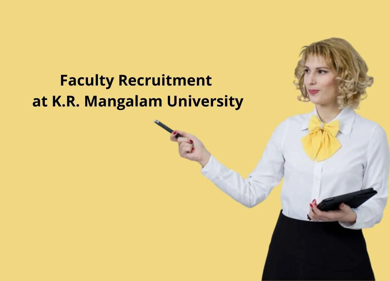 Faculty Recruitment at K.R. Mangalam University