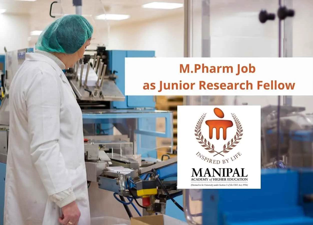 Job for M.Pharm as Junior Research Fellow at Manipal Academy of Higher Education