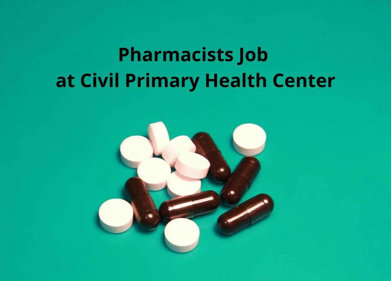 Job for Pharmacists at Civil Primary Health Center