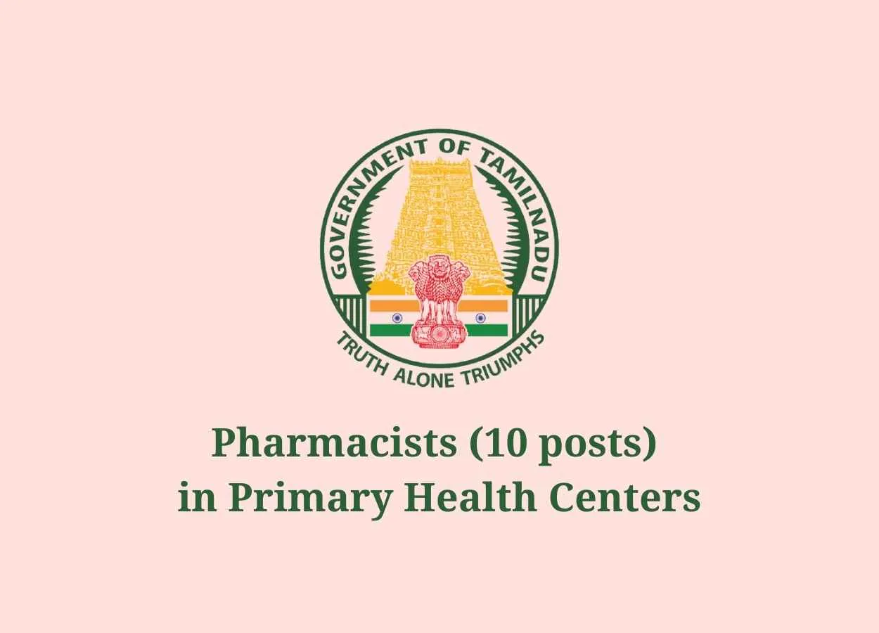 Job for Pharmacists in Primary Health Centers of Vellore