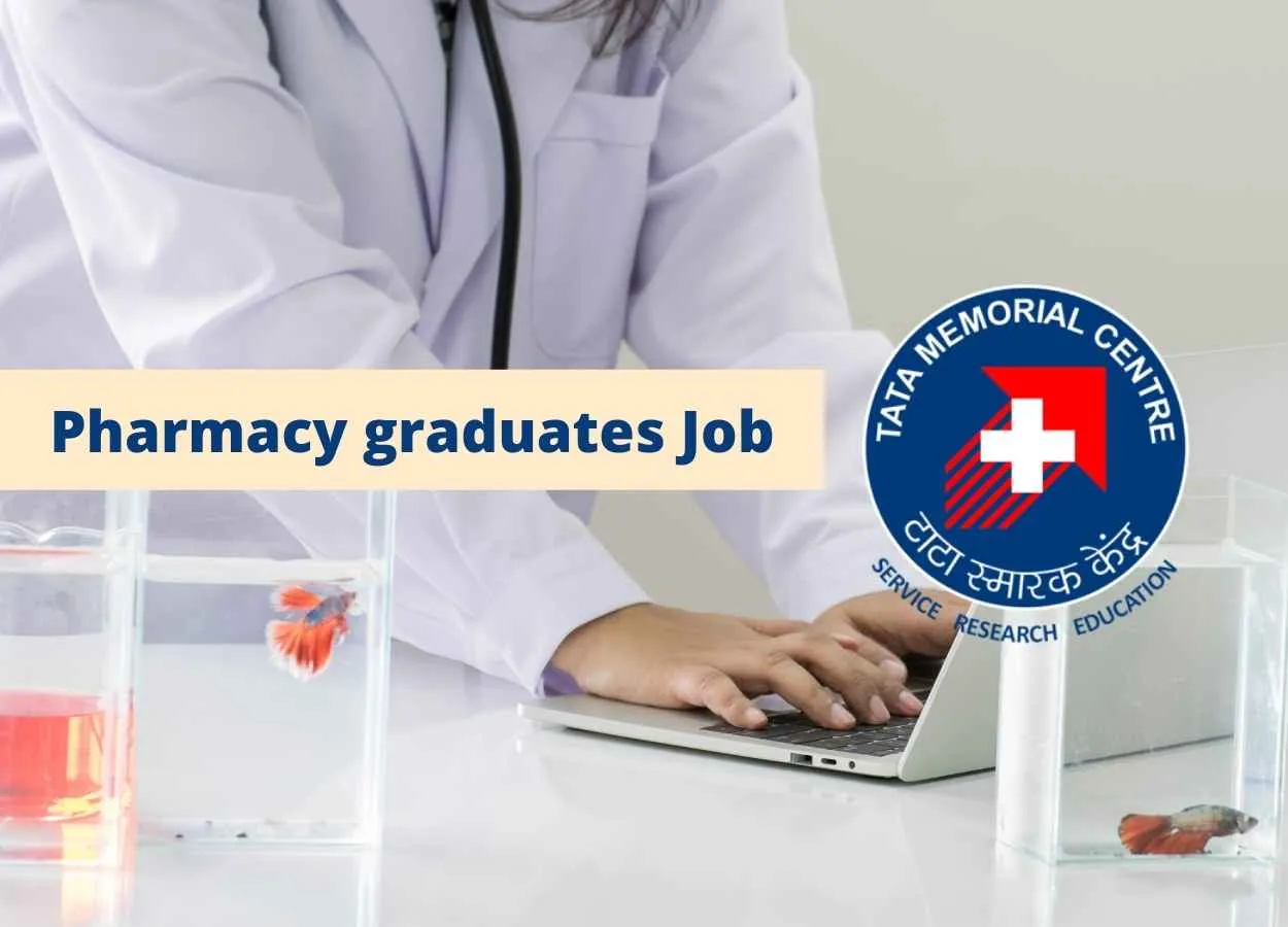 Job for Pharmacy graduates as Research Fellow at Tata Memorial Centre