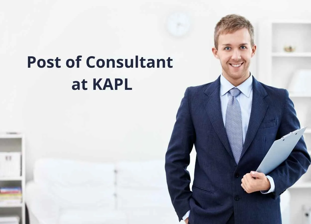 KAPL invites applications for post of Consultant