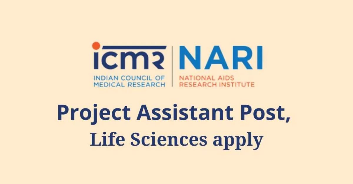 Online applications are invited for post of Project Assistant at NARI, Life Sciences apply