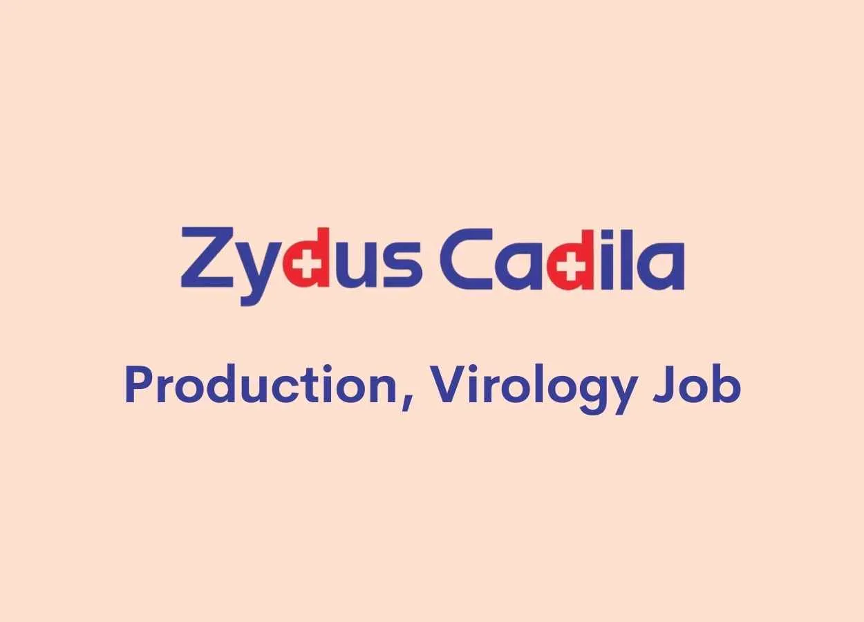Production, Virology Job at Zydus Cadila