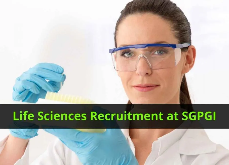 SGPGI Life Sciences Recruitment