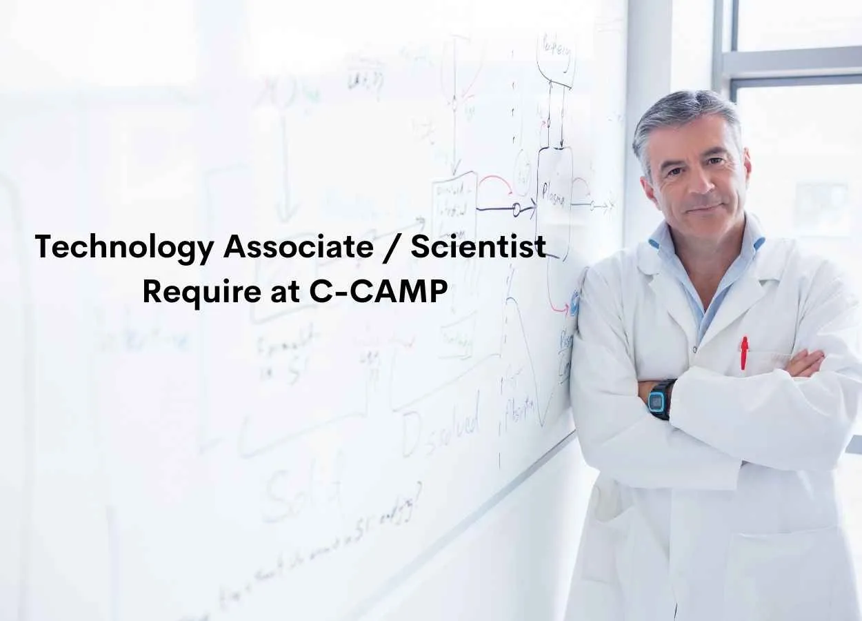 Technology Associate, Scientist Require at C-CAMP