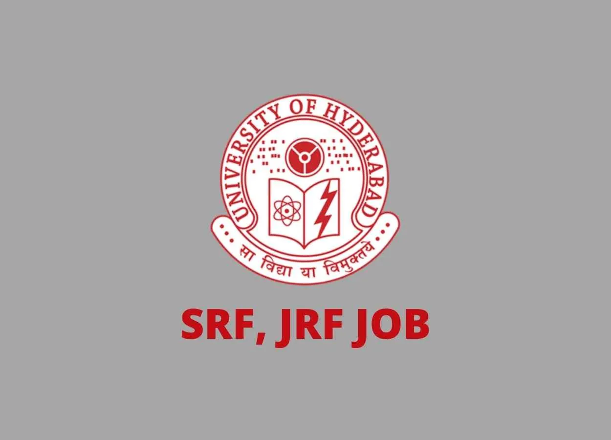 University of Hyderabad Senior Research Fellow, Junior Research Fellow Job