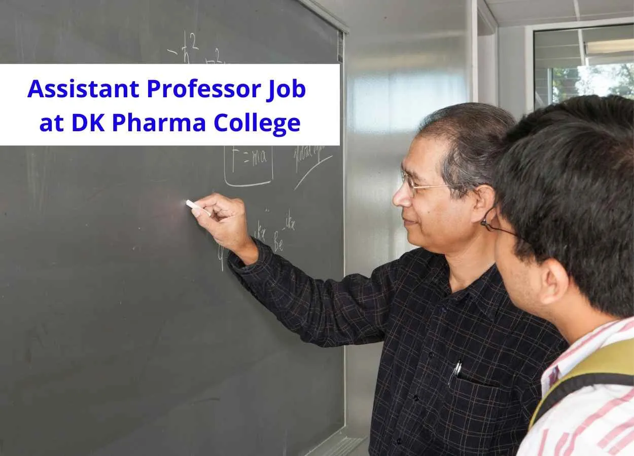 Vacancy for Assistant Professor at DK Pharma College