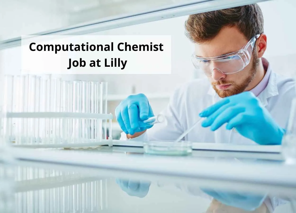 Vacancy for Computational Chemist at Lilly