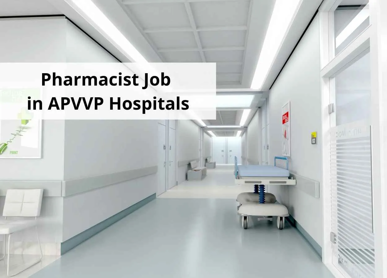 Vacancy for Pharmacist in APVVP Hospitals