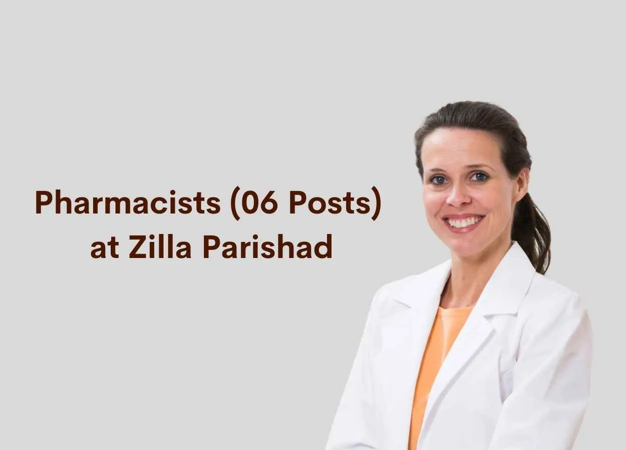 Vacancy for Pharmacists at Zilla Parishad