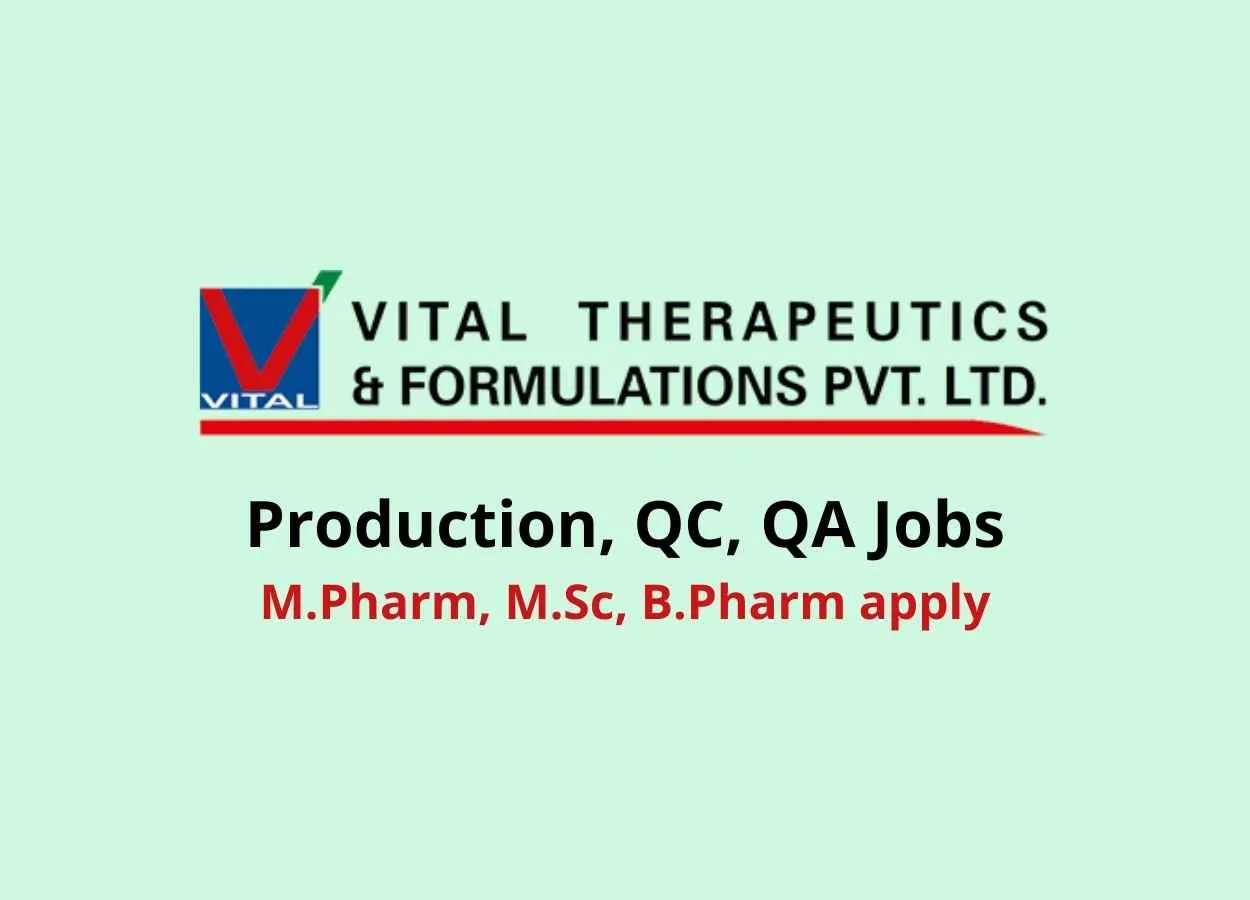 Vital Pharma Production, QC, QA Jobs