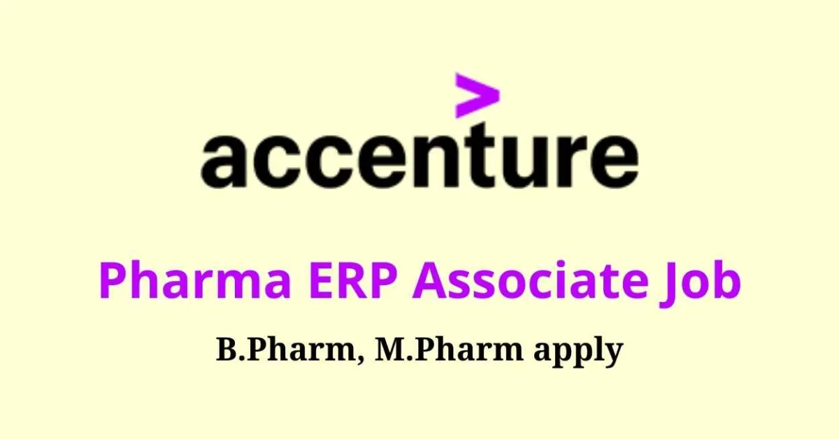 Work as Pharma ERP Associate  at Accenture