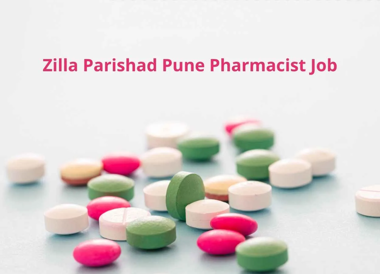 Zilla Parishad, Pune Invites application for post of Pharmacist