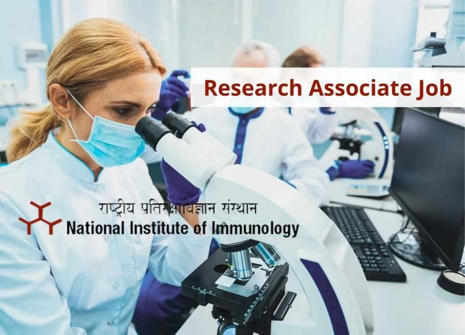 Applications are invited for Research Associate at National Institute of Immunology