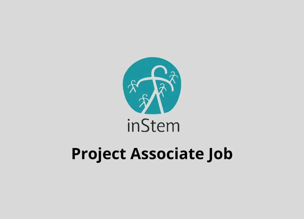 Job as Project Associate for COVID19 Bioresource at inStem