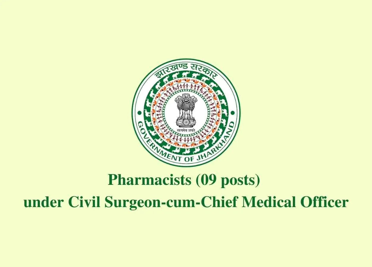 Vacancy for Pharmacists under Civil Surgeon-cum-Chief Medical Officer