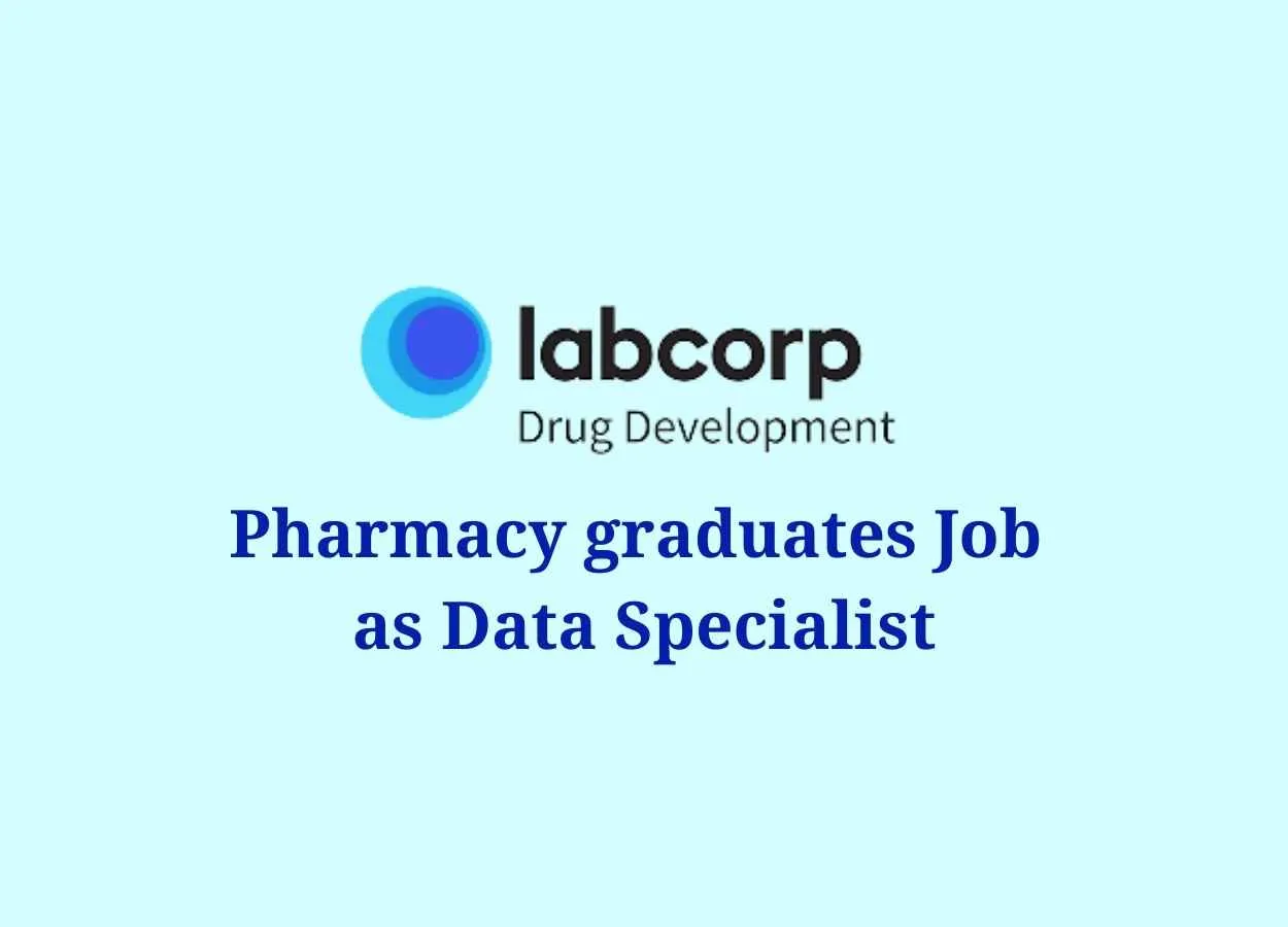 Job for Pharmacy graduates as Data Specialist at Labcorp