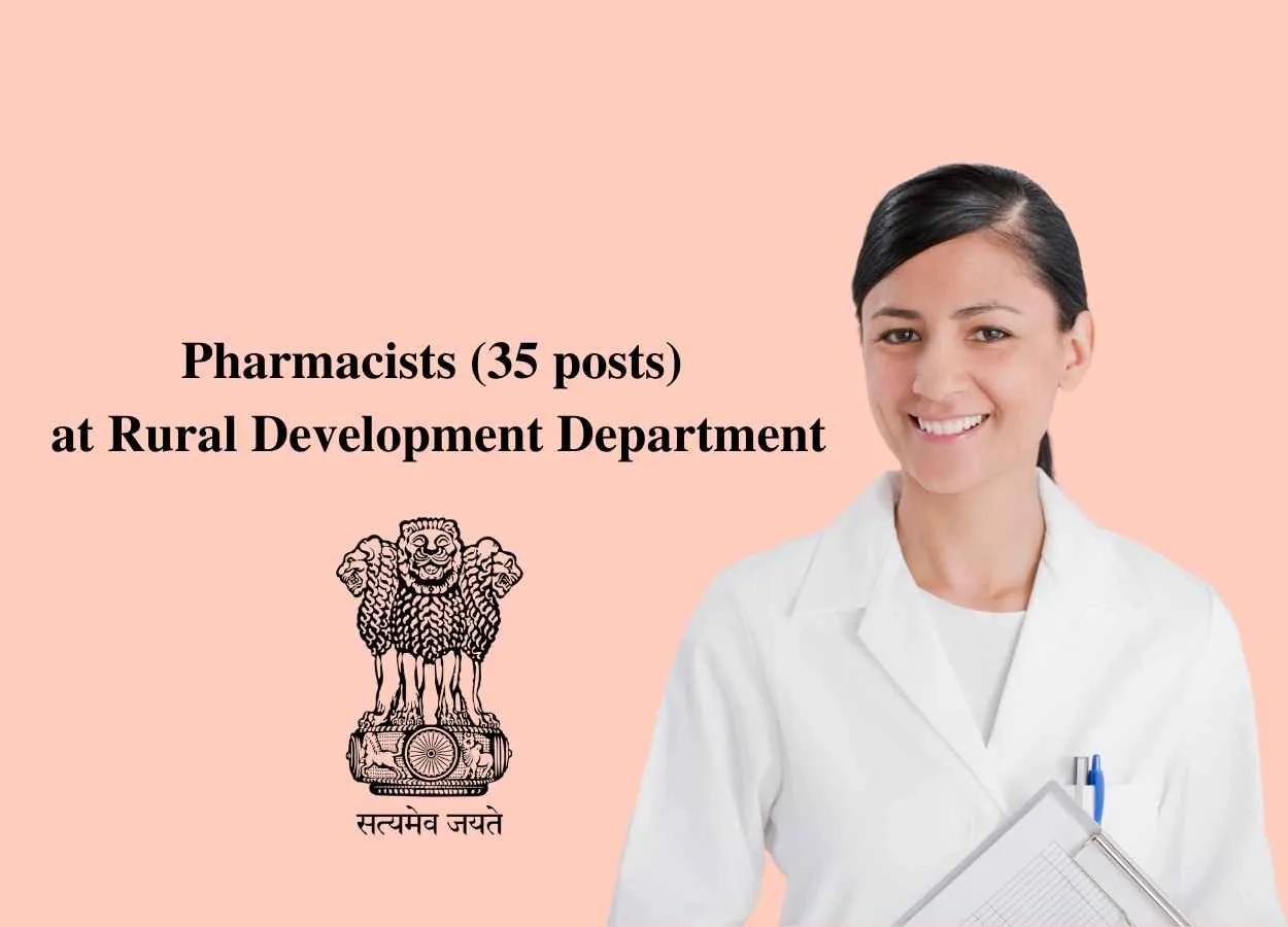 Job Openings for Pharmacists at Rural Development Department, Government Jobs
