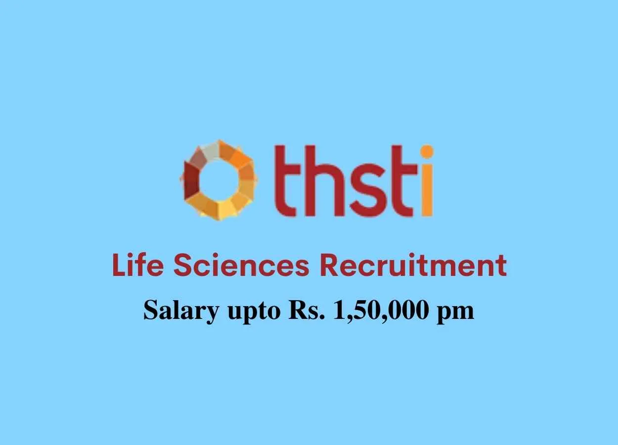 Life Sciences recruitment at THSTI