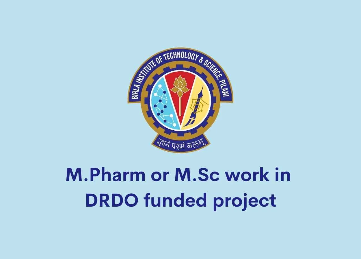 M.Pharm or M.Sc work in DRDO funded project