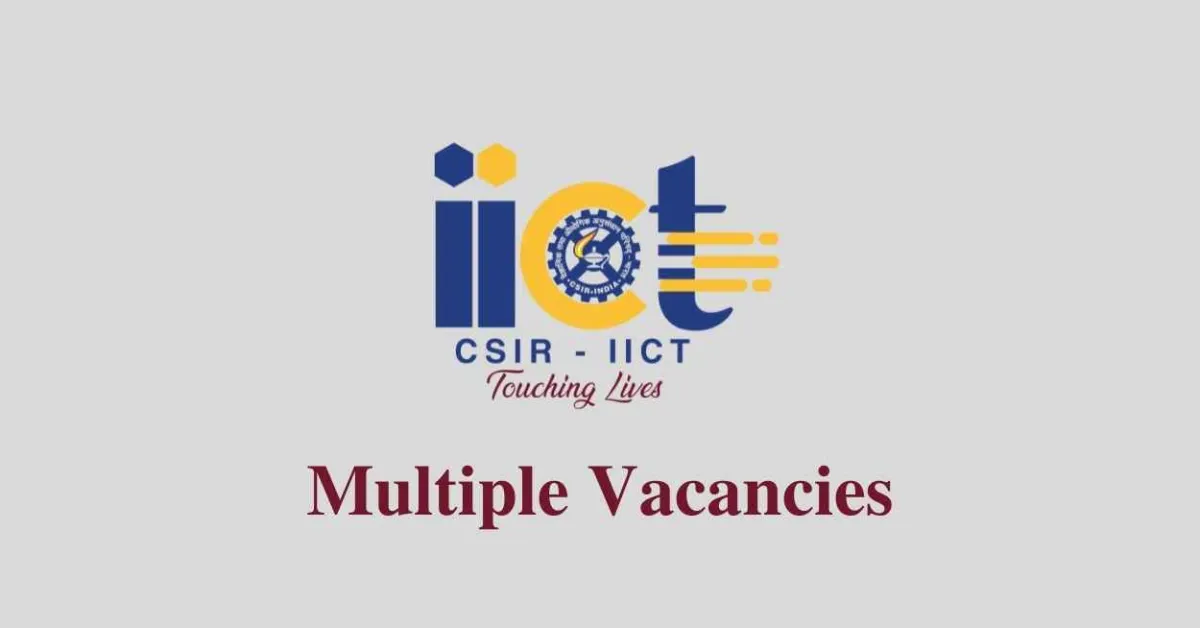 Multiple Vacancies in Indian Institute of Chemical Technology