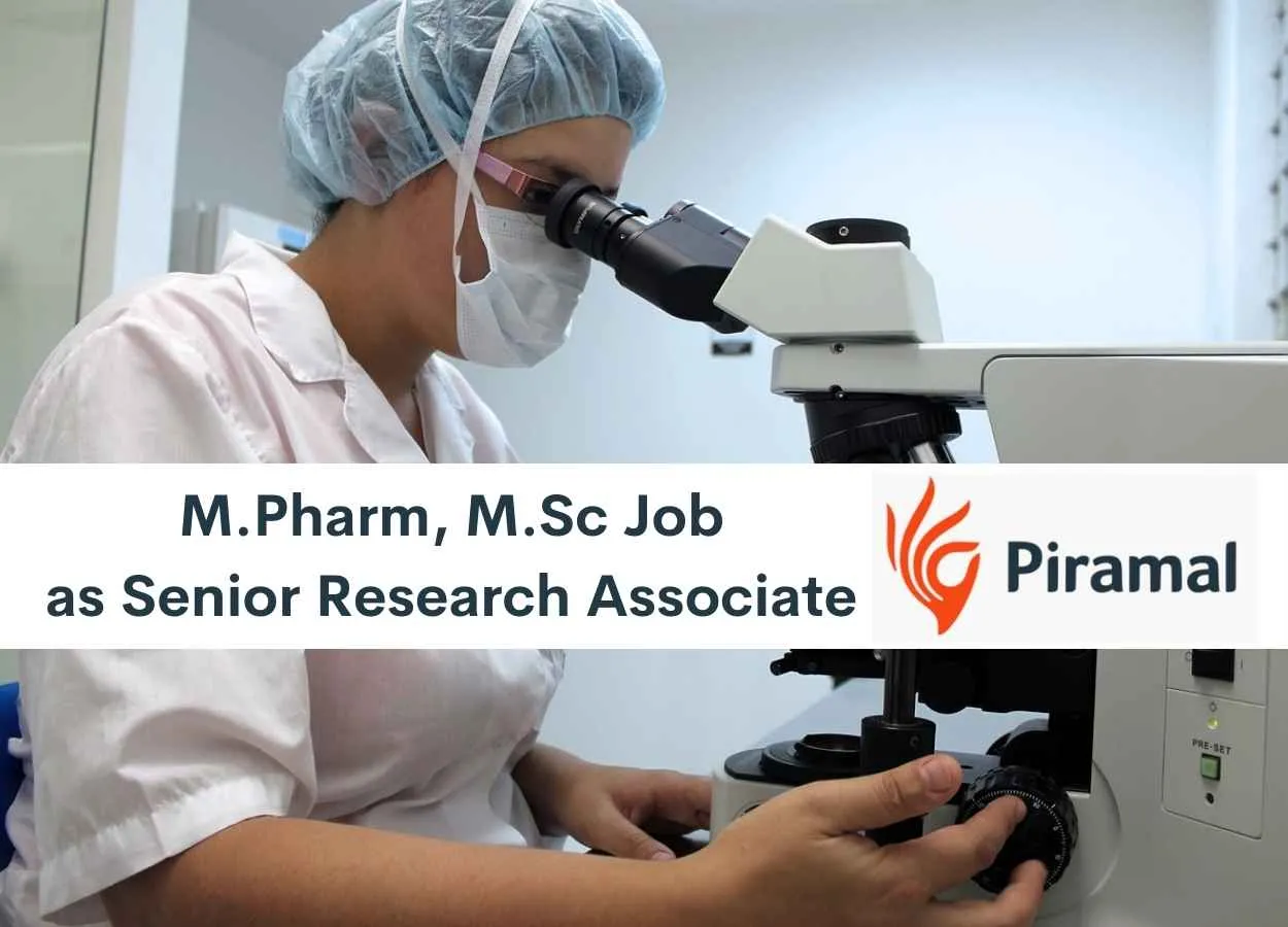 Opportunity for M.Pharm, M.Sc as Senior Research Associate at Piramal Healthcare Limited