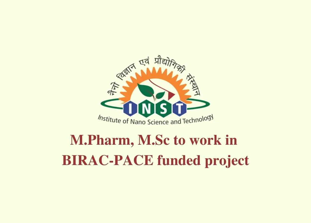 Opportunity for M.Pharm, M.Sc to work in a research project funded by BIRAC-PACE