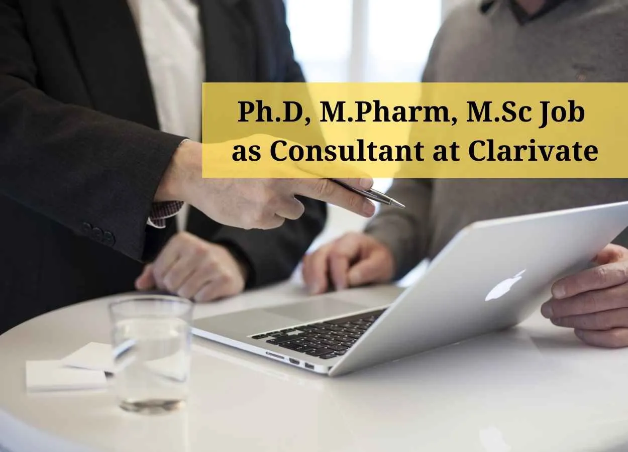 Ph.D, M.Pharm, M.Sc Job as Consultant at Clarivate