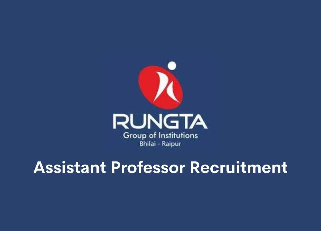 Recruitment for Assistant Professor at Rungta College of Pharmaceutical Sciences & Research