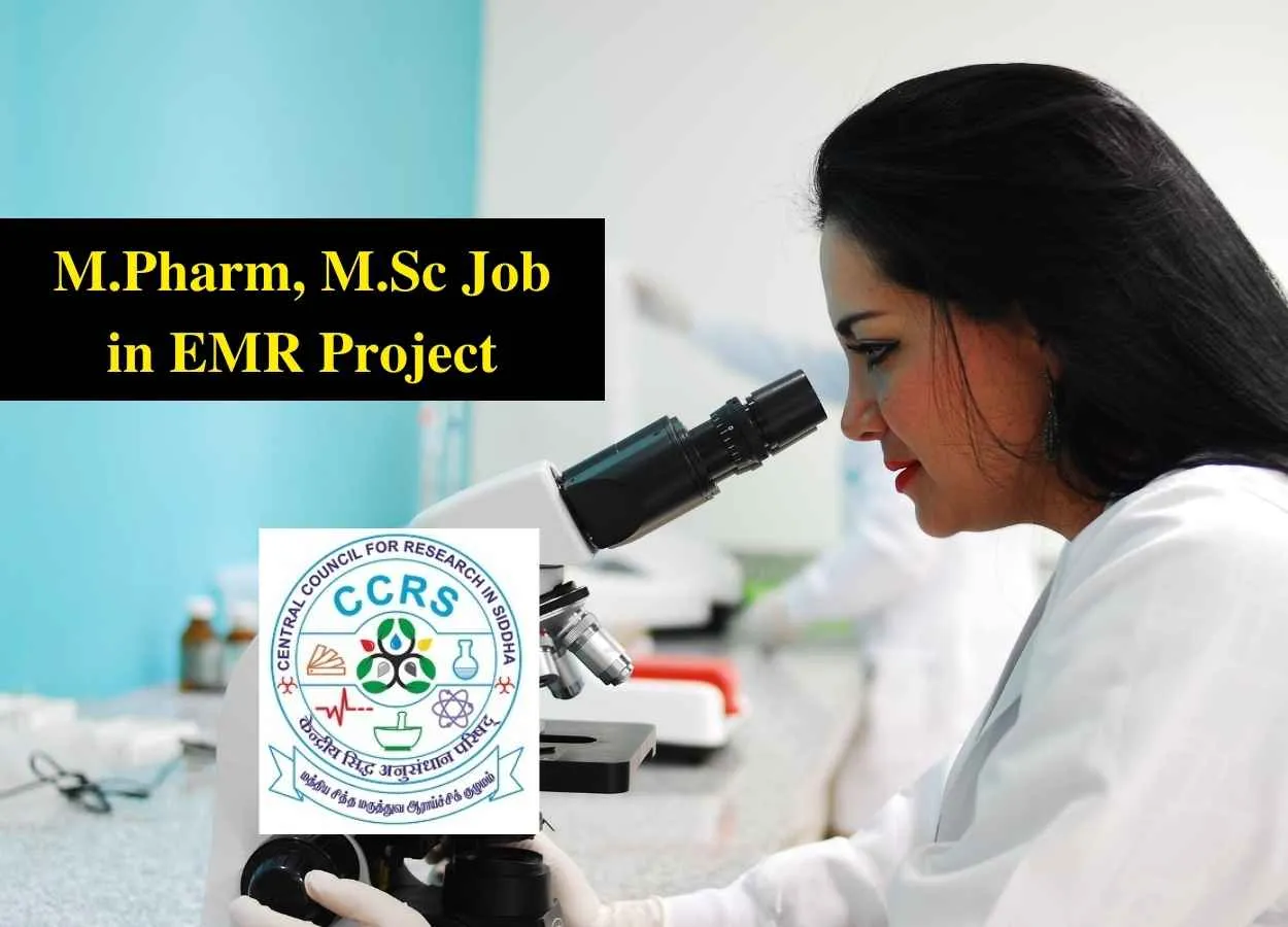 Recruitment for M.Pharm, M.Sc in EMR Project at Siddha Regional Research Institute