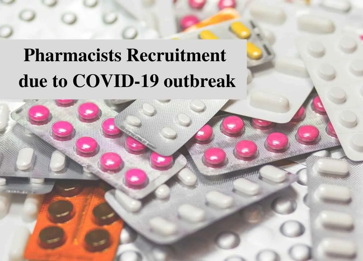 Recruitment for Pharmacists due to COVID-19 outbreak