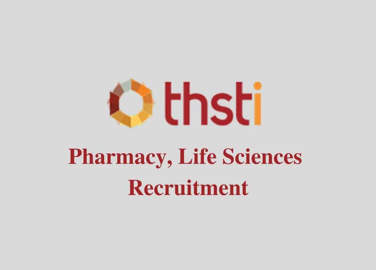 Recruitment for Pharmacy, Life Sciences at THSTI