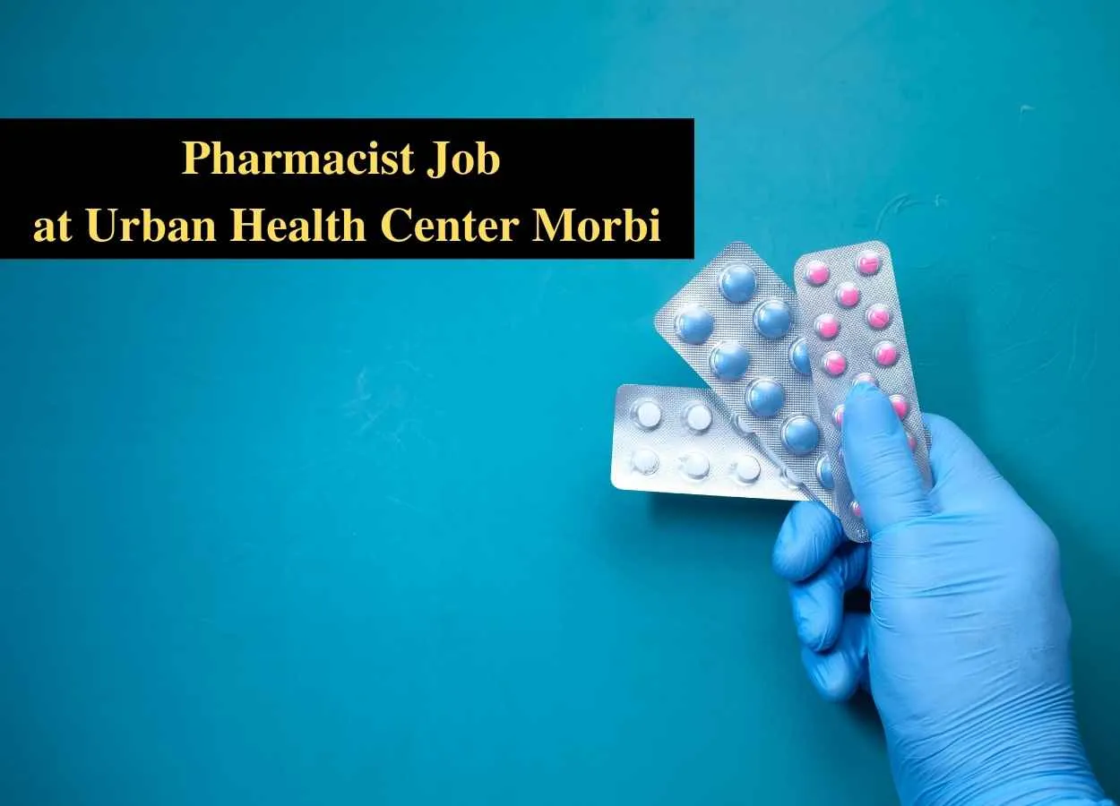 Walk in interview for Pharmacist at Urban Health Center Morbi