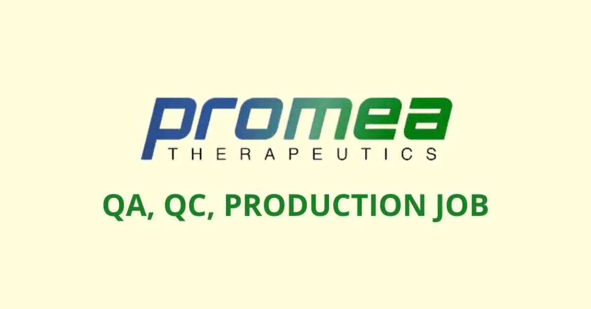 Walk in interview for QA, QC, PRODUCTION at Promea Therapeutics