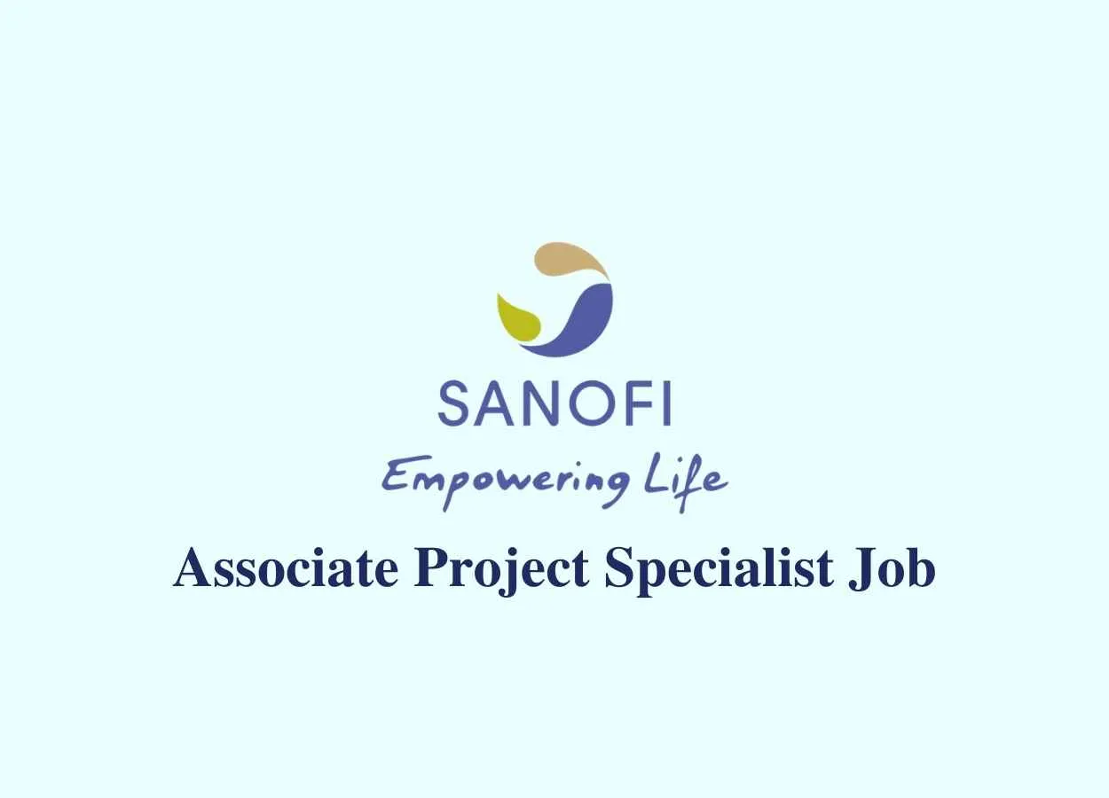 Work as Associate Project Specialist at Sanofi