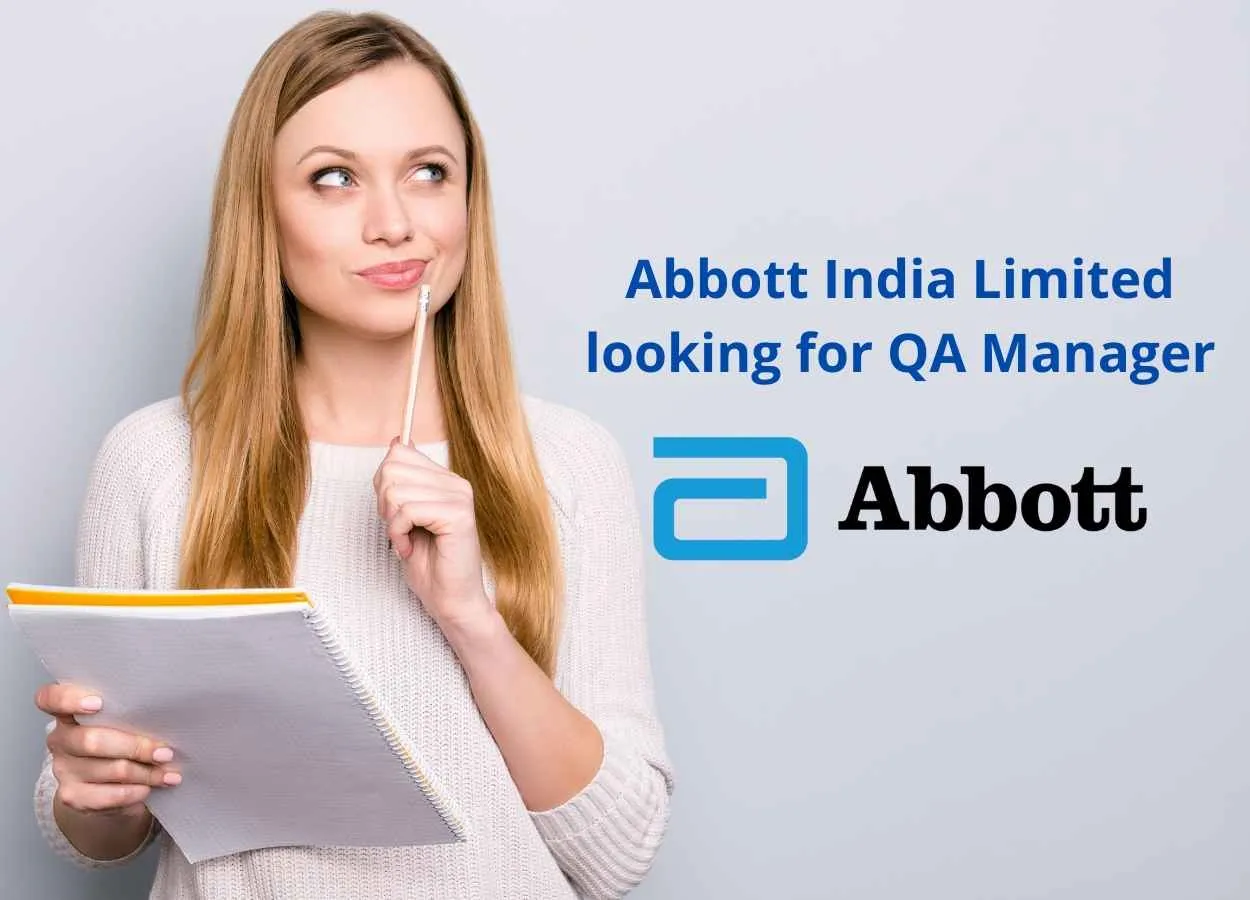 Abbott India Limited looking for QA Manager