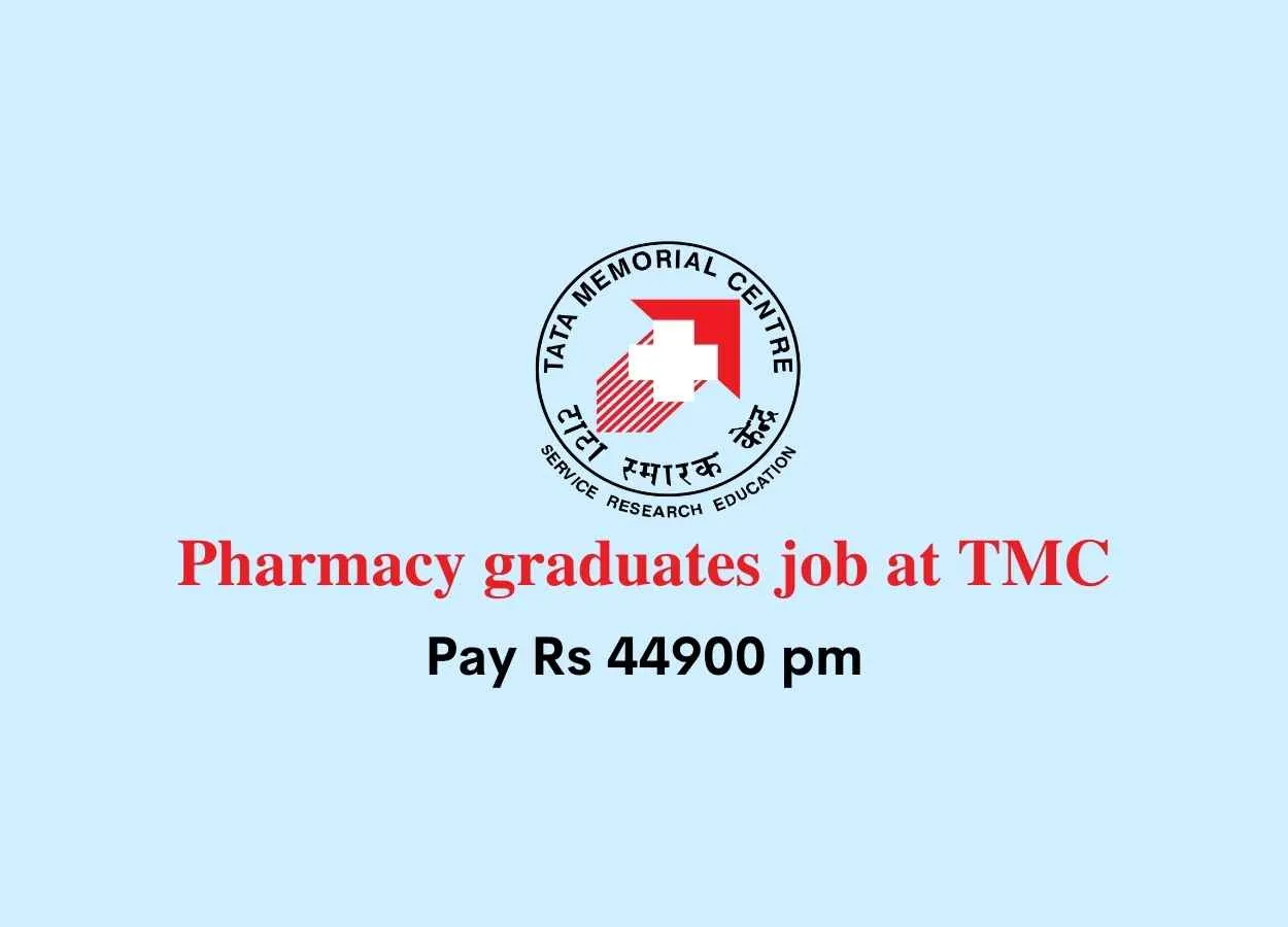 Career for Pharmacy graduates as Scientific Assistant at Tata Memorial Centre