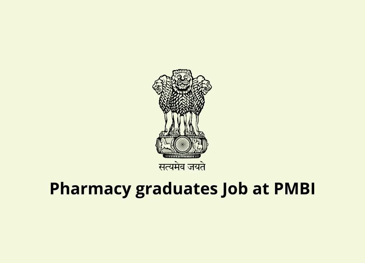 Career for Pharmacy graduates at Pharmaceuticals & Medical Devices Bureau of India