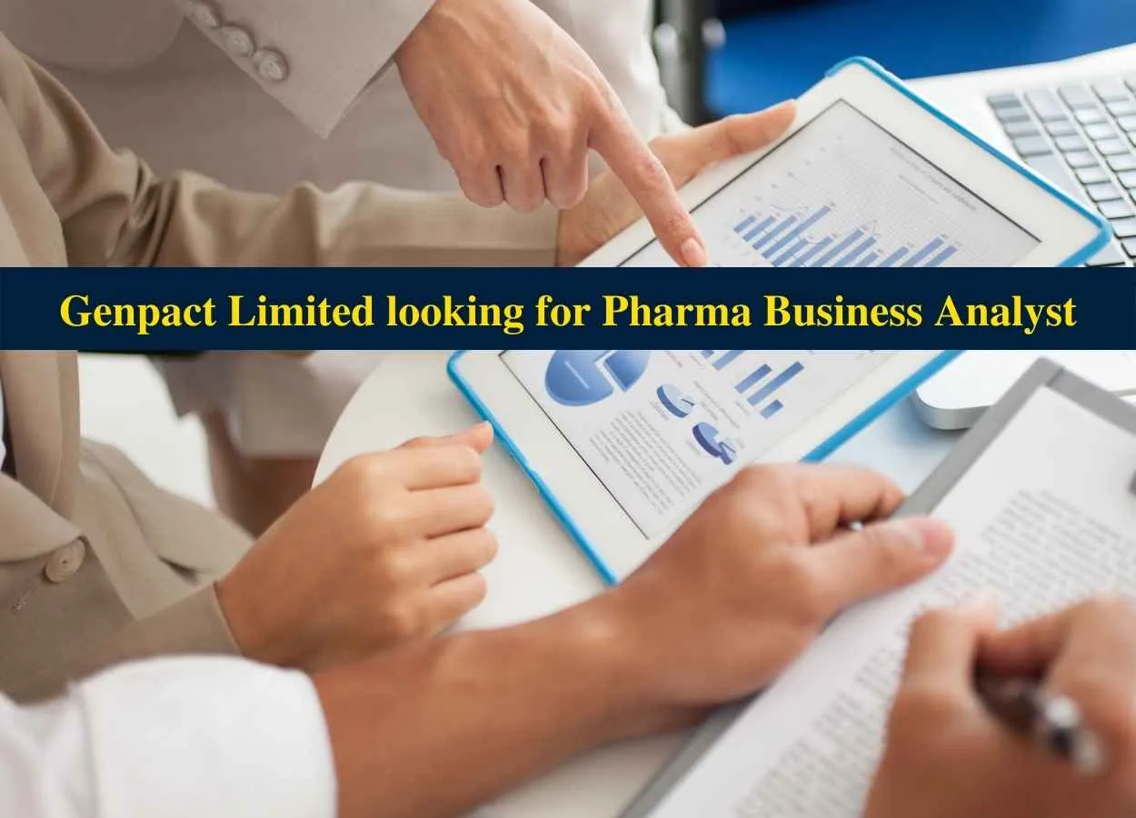 Genpact Limited looking for Pharma Business Analyst