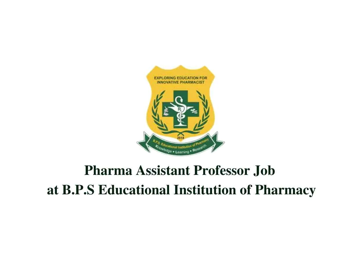 Job for Assistant Professor at B.P.S Educational Institution of Pharmacy