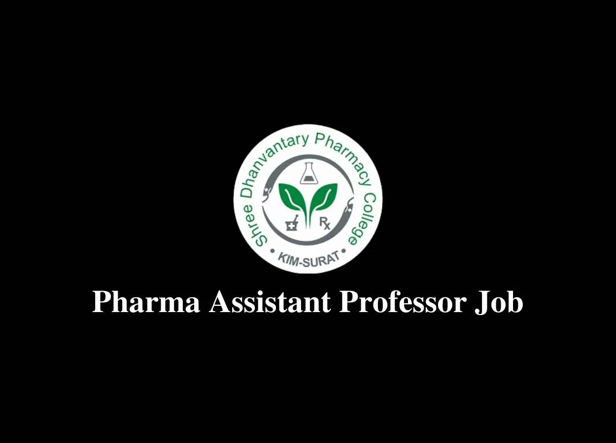 Job for Assistant Professor at Shree Dhanvantary Pharmacy College