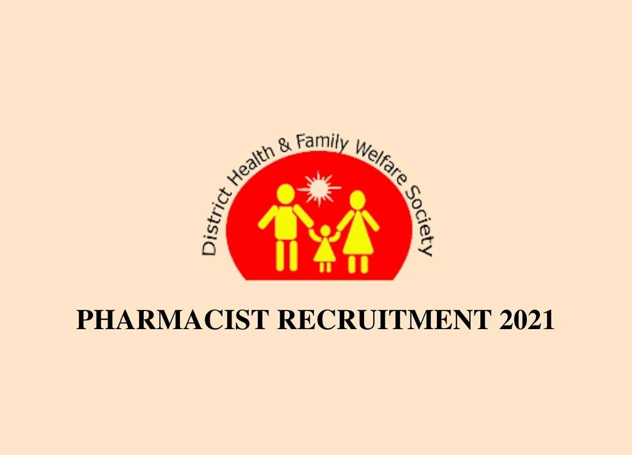 Job for Pharmacists under District Integrated Health and Family Welfare Society