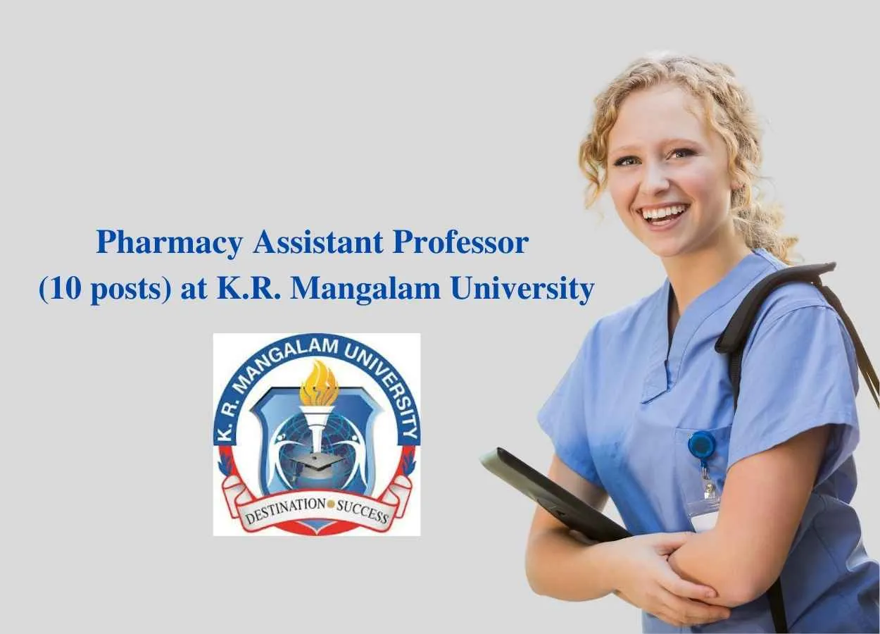 Job for Pharmacy Assistant Professor at K.R. Mangalam University