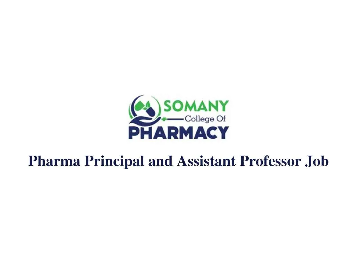 Job for Principal and Assistant Professor at Somany College of Pharmacy