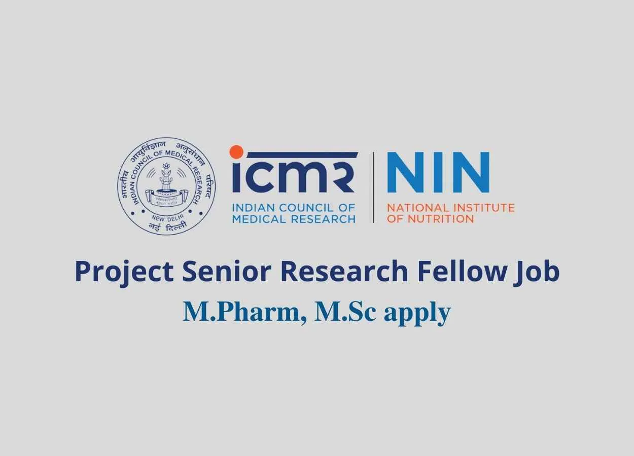 National Institute of Nutrition Project Senior Research Fellow Job