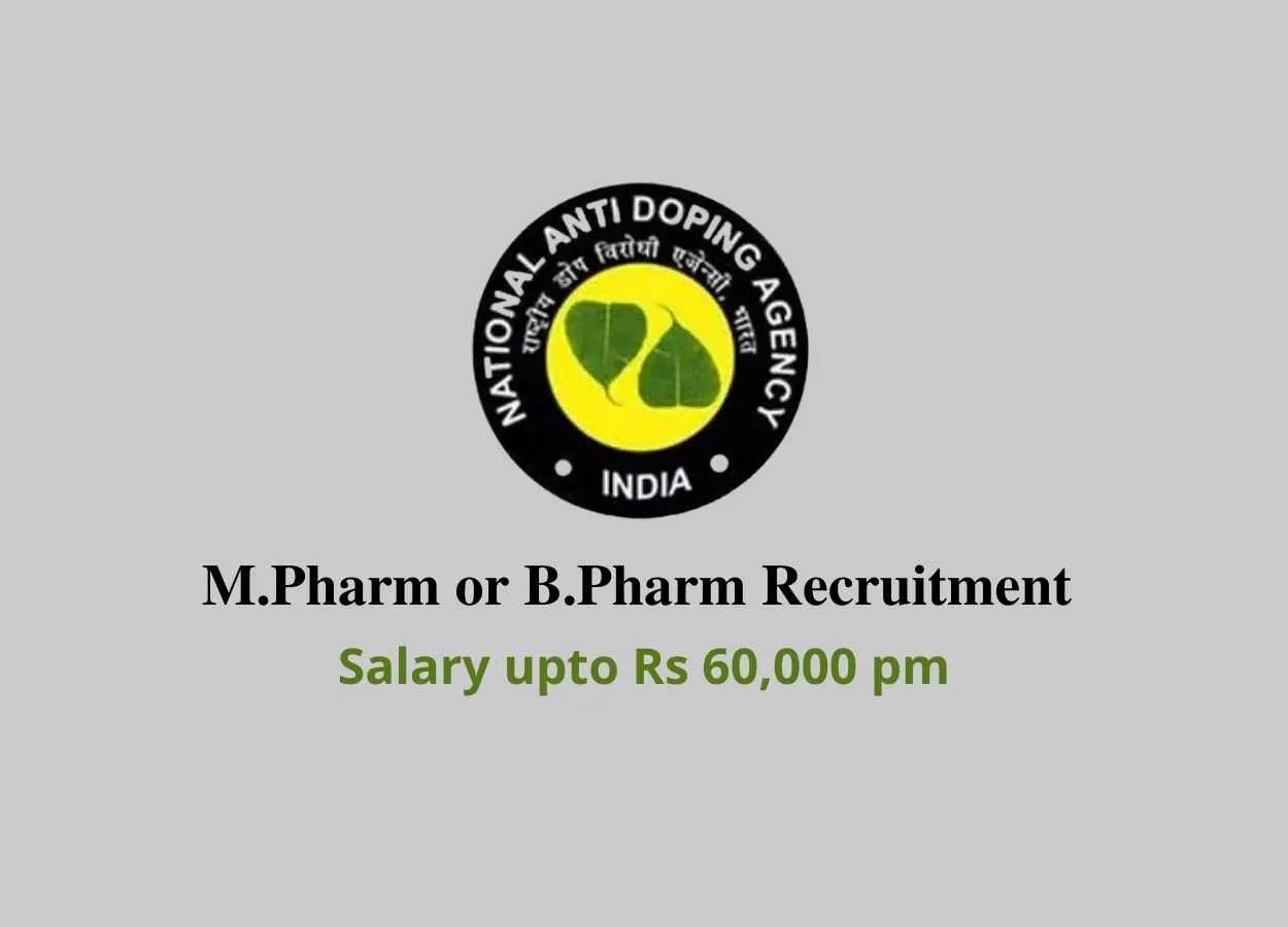 Opportunity for M.Pharm or B.Pharm to work in National Anti-Doping Agency
