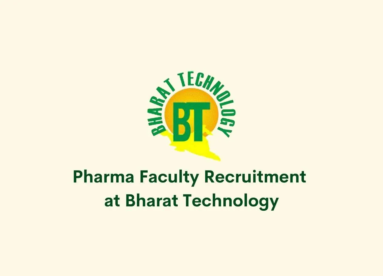 Pharma Faculty Recruitment at Bharat Technology