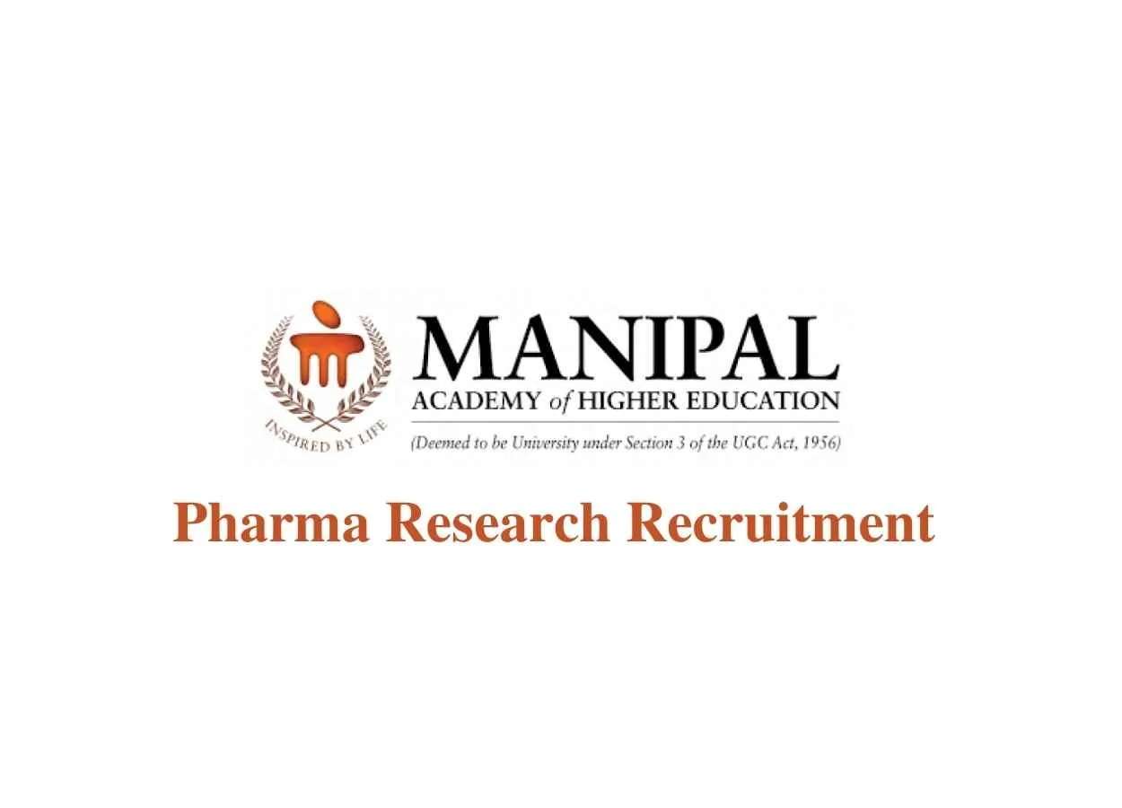 Pharma Research Recruitment at Manipal College of Pharmaceutical Sciences